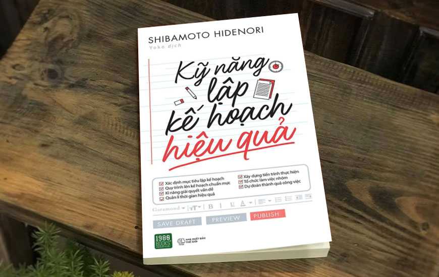 Sách Kỹ Năng Lập Kế Hoạch Hiệu Quả. Tác giả Shibamoto Hidenori