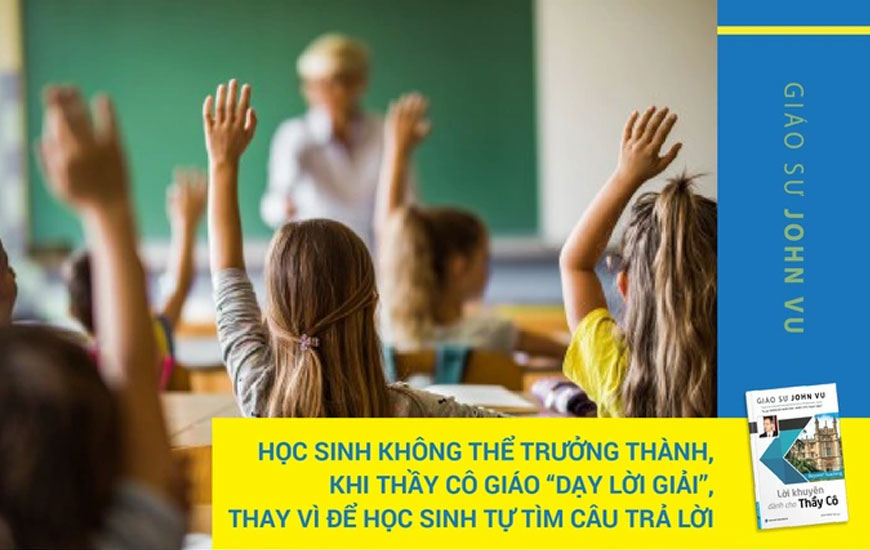 Sách Lời Khuyên Dành Cho Thầy Cô. Tác giả Giáo sư John Vũ - 3