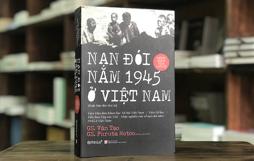 Nạn Đói Năm 1945 Ở Việt Nam - GS. Văn Tạo, GS. Furuta Motoo | NetaBooks