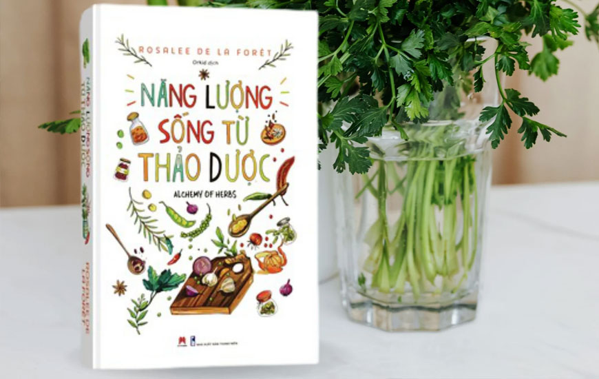 Sách Năng lượng sống từ thảo dược. Tác giả Rosalee De La Forêt