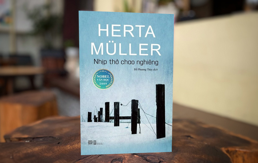 Nhịp Thở Chao Nghiêng - Herta Müller - 2