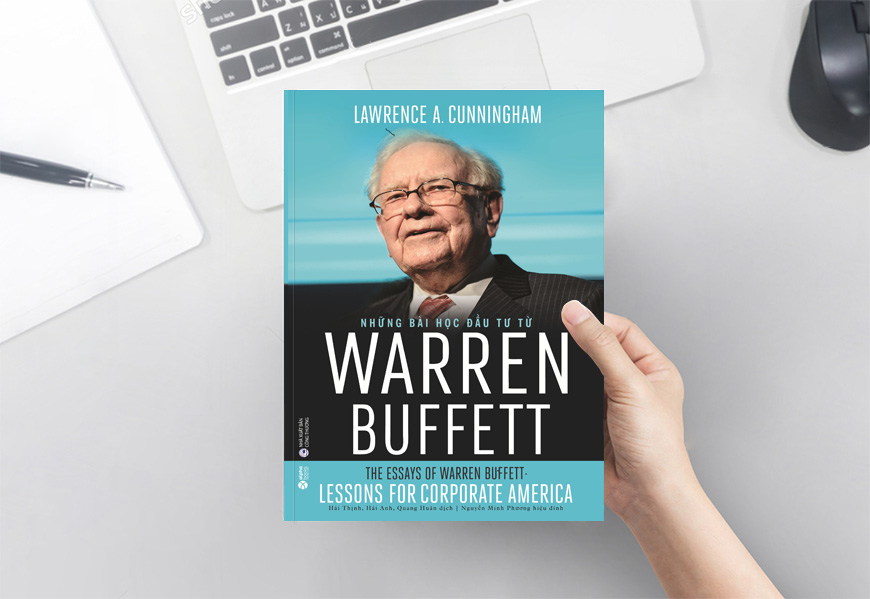 Sách Những Bài Học Đầu Tư Từ Warren Buffett. Tác giả Lawrence A. Cunningham