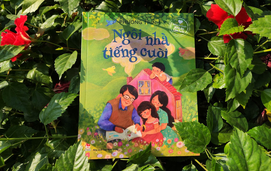 Những Câu Chuyện Sưởi Ấm Tâm Hồn - Ngôi Nhà Tiếng Cười - Phương Trinh