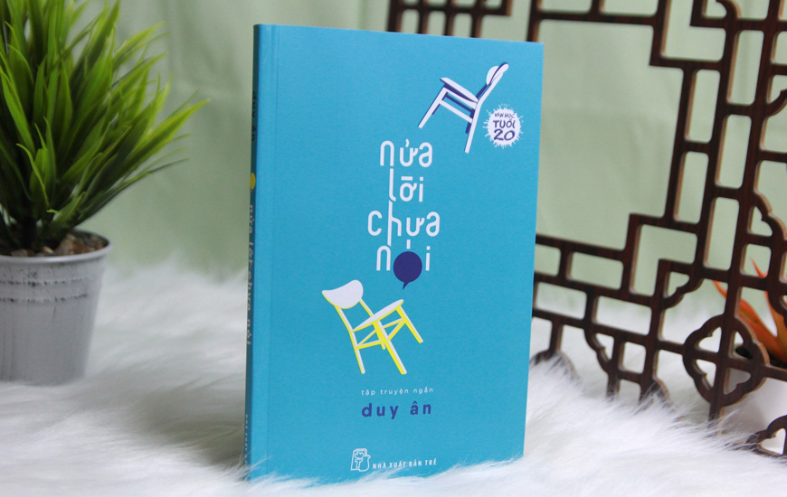 Sách Nửa Lời Chưa Nói. Tác giả Duy Ân