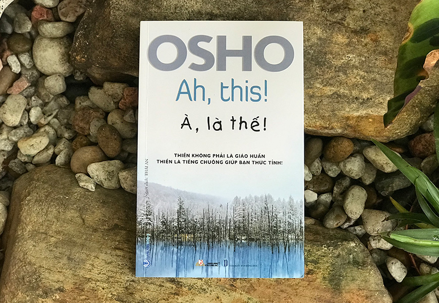 Sách Osho À Là Thế - Ah This!