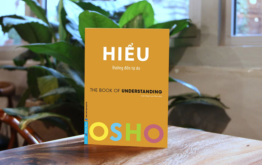 Sách Osho - Hiểu. Tác giả Osho