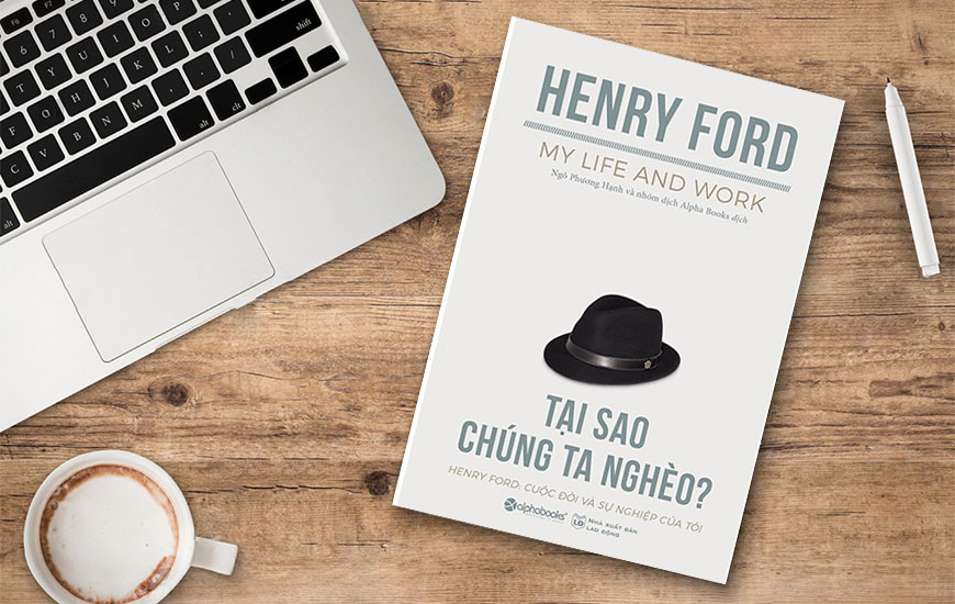 Tại Sao Chúng Ta Nghèo? - Henry Ford