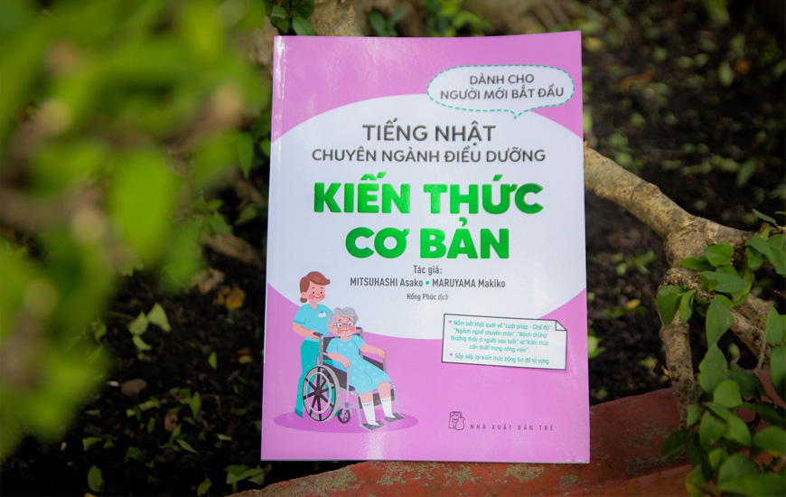 Tiếng Nhật Chuyên Ngành Điều Dưỡng Kiến Thức Cơ Bản -  Mitsuhashi Asako, Maruyama Makiko