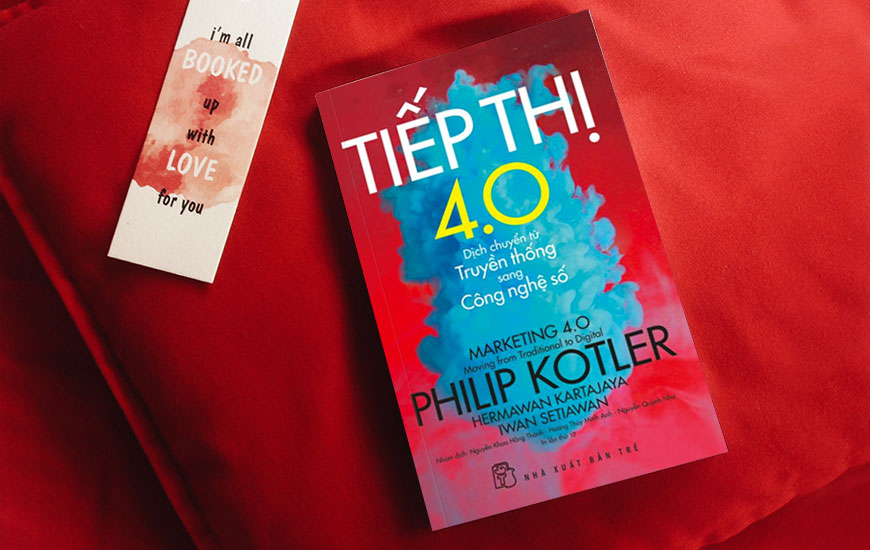 Tiếp thị 4.0 - Dịch Chuyển Từ Truyền Thống Sang Công Nghệ Số - Philip  Kotler, Hermawan Kartajaya, Iwan Setiawan | NetaBooks