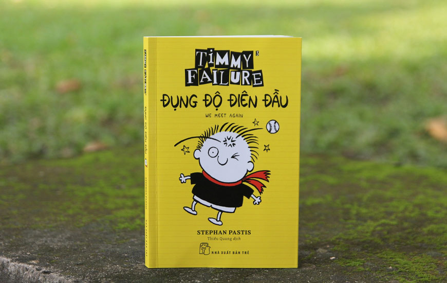 Timmy Failure - Đụng Độ Điên Đầu - Stephan Pastis