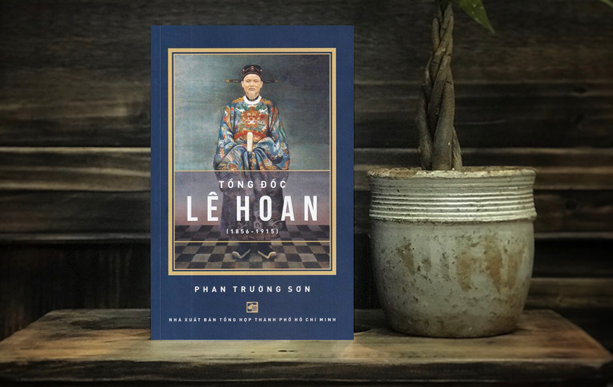 Sách Tổng Đốc Lê Hoan (1856-1915). Tác giả Phan Trường Sơn. Ảnh NetaBooks.vn