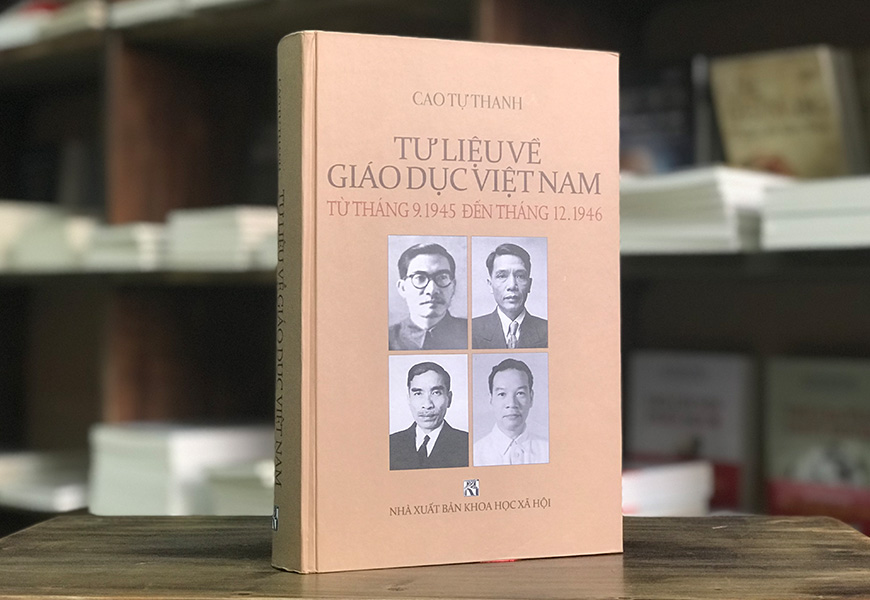 Tư Liệu Về Giáo Dục Việt Nam - Từ Tháng 9-1945 Đến Tháng 12-1946 - Cao Tự Thanh