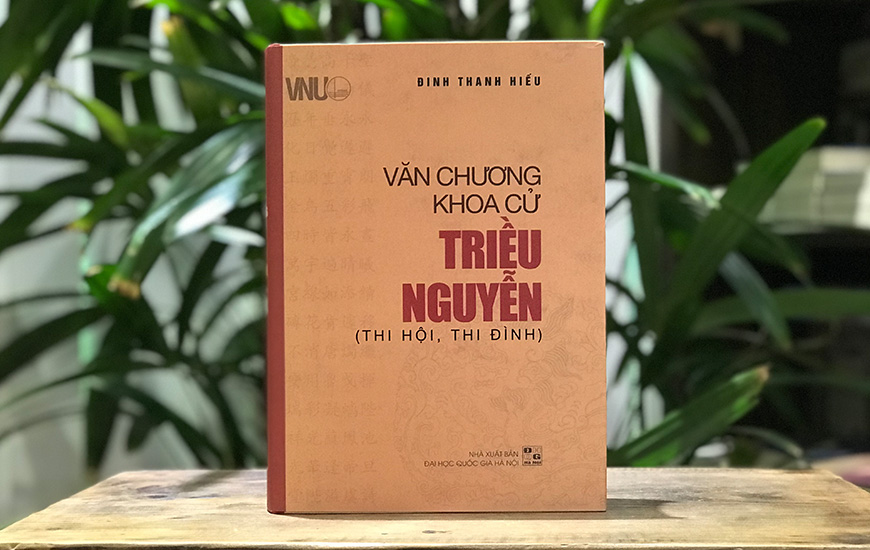 Sách Văn Chương Khoa Cử Triều Nguyễn (Thi Hội, Thi Đình). Tác giả Đinh Thanh Hiếu