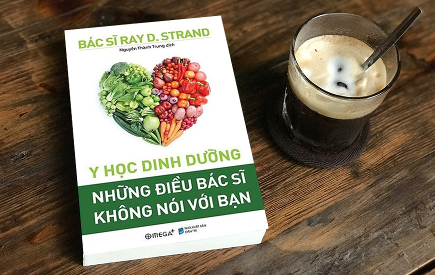 Y Học Dinh Dưỡng - Những Điều Bác Sĩ Không Nói Với Bạn -  Ray D. Strand