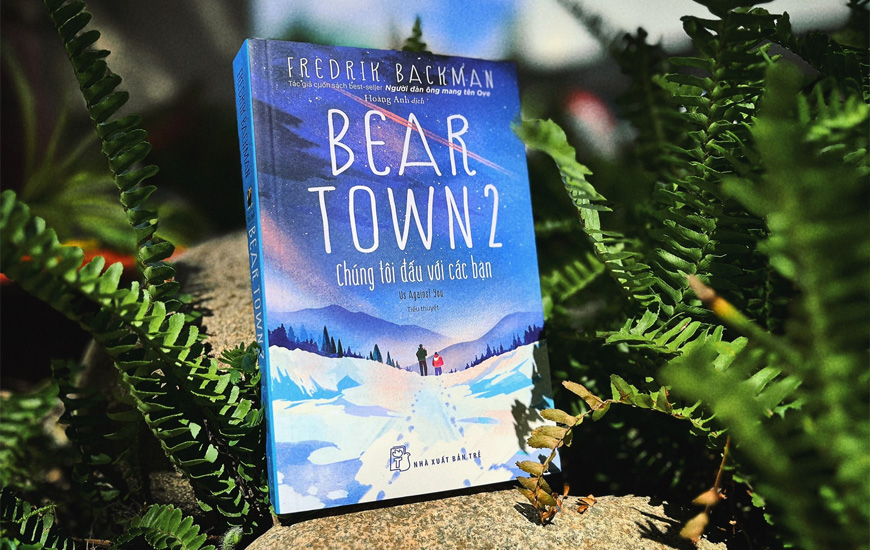 Beartown 2 Chúng Tôi Đấu Với Các Bạn - Fredrik Backman