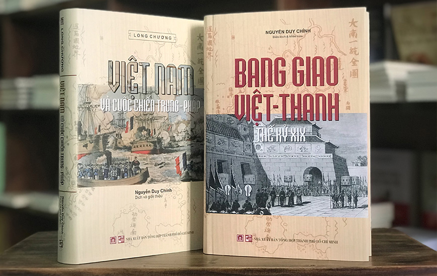 Bộ Sách: Bang Giao Việt-Thanh Thế Kỷ XIX - Việt Nam Và Cuộc Chiến Trung-Pháp (Bộ 2 Cuốn; Bìa Cứng) -; Nguyễn Duy Chính Long Chương