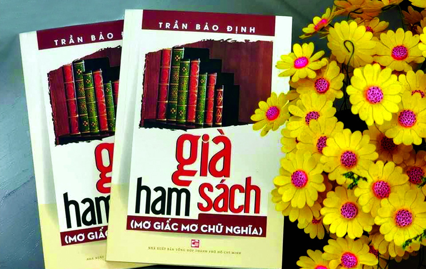 Già Ham Sách - Mơ Giấc Mơ Chữ Nghĩa - Trần Bảo Định