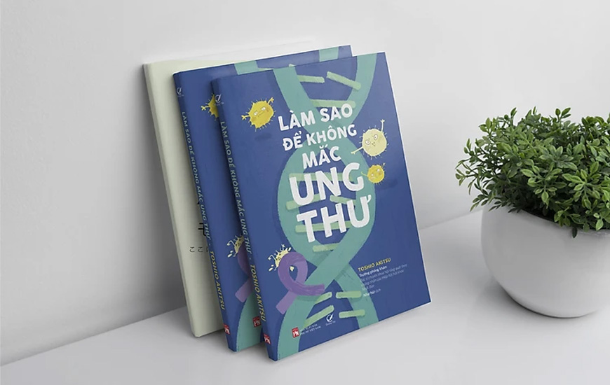 Làm Sao Để Không Mắc Ung Thư - Toshio Akitsu