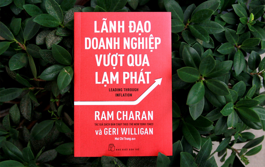 Lãnh Đạo Doanh Nghiệp Vượt Qua Lạm Phát - Ram Charan, Geri Willihan