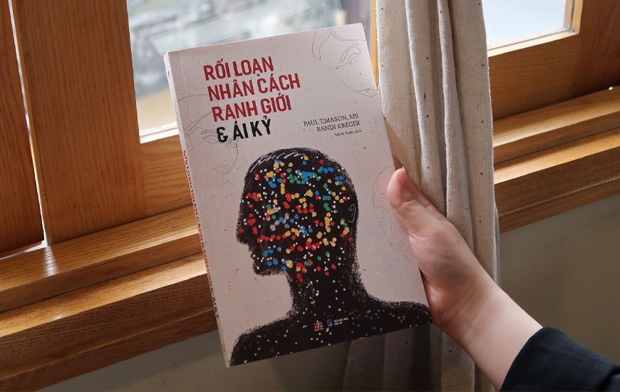 Rối Loạn Nhân Cách Ranh Giới Và Ái Kỷ - Paul T. Mason, Randi Kreger