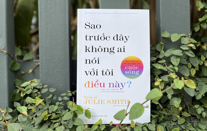 Sao Trước Đây Không Ai Nói Với Tôi Điều Này? - Tiến sĩ Julie Smith