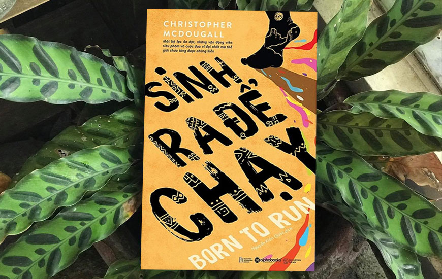 Sinh Ra Để Chạy - Christopher McDougall