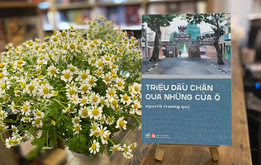 Triệu Dấu Chân Qua Những Cửa Ô - Nguyễn Trương Quý