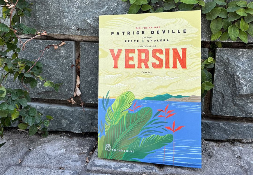 Yersin - Peste & Choléra - Patrick Deville