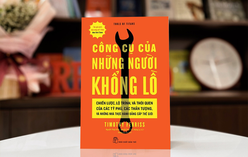 Công Cụ Của Những Người Khổng Lồ - Timothy Ferriss
