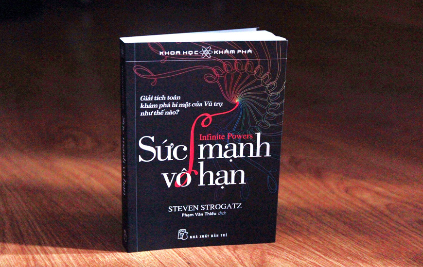 Khoa Học Khám Phá - Sức Mạnh Vô Hạn - Steven Strogatz