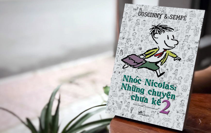 Nhóc Nicolas: Những Chuyên Chưa Kể - Tập 2 - René Goscinny, Jean-Jacques Sempé