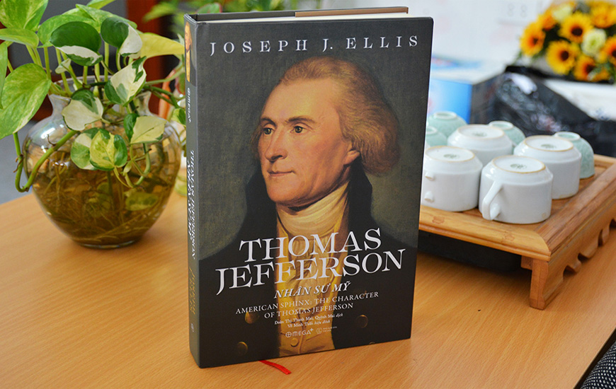 Thomas Jefferson - Nhân Sư Mỹ (Bìa Cứng) - Joseph J. Ellis