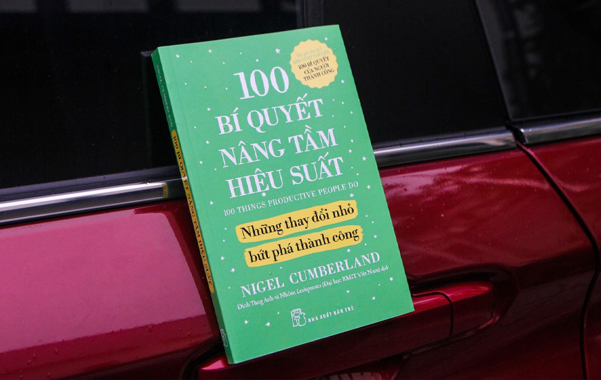 100 Bí Quyết Nâng Tầm Hiệu Suất - Nigel Cumberland