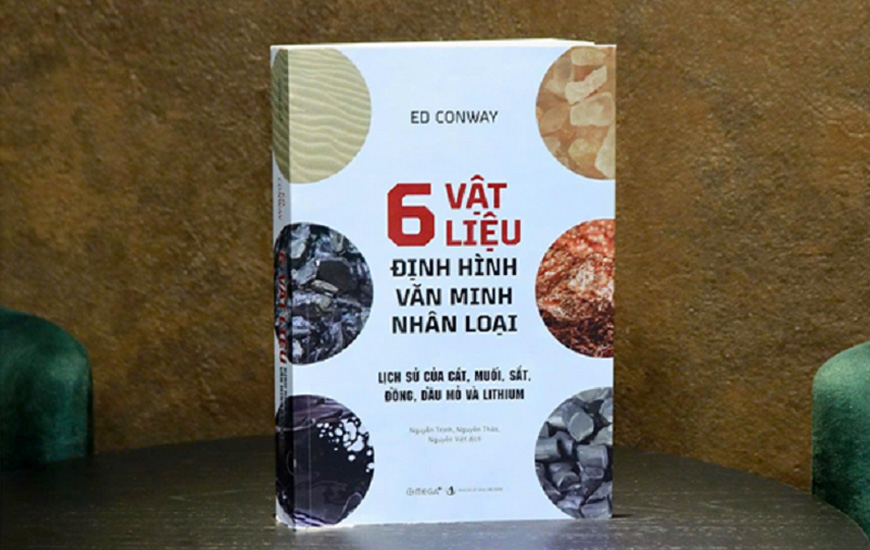 6 Vật Liệu Định Hình Văn Minh Nhân Loại - Ed Conway
