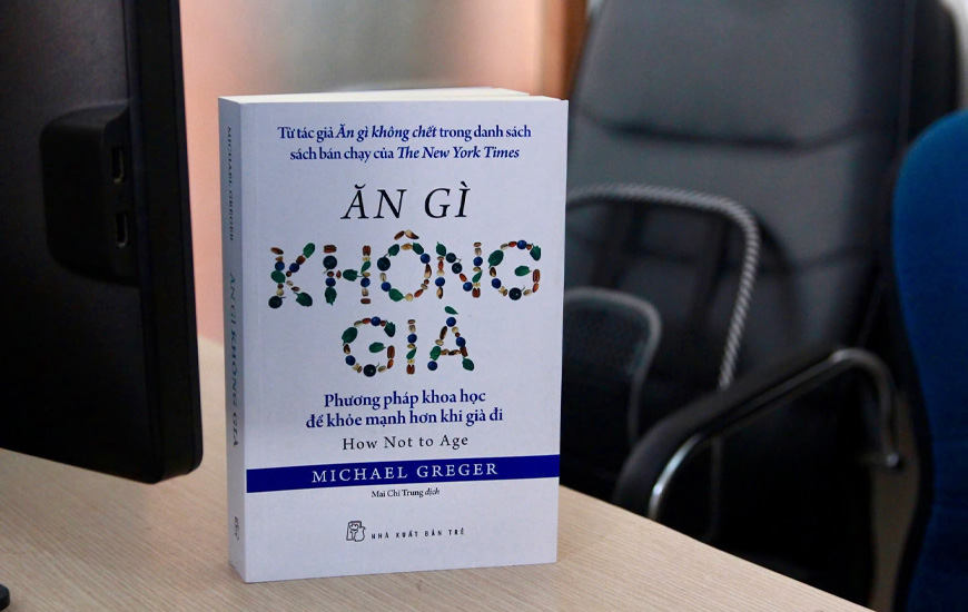 Ăn Gì Không Già - Michael Greger