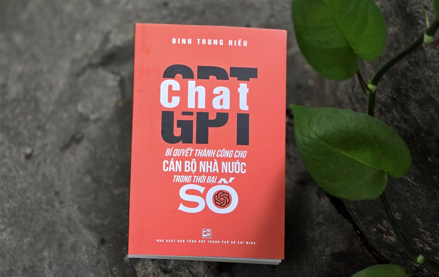 Chat GPT - Bí Quyết Thành Công Cho Cán Bộ Nhà Nước Trong Thời Đại Số - Đinh Trung Hiếu