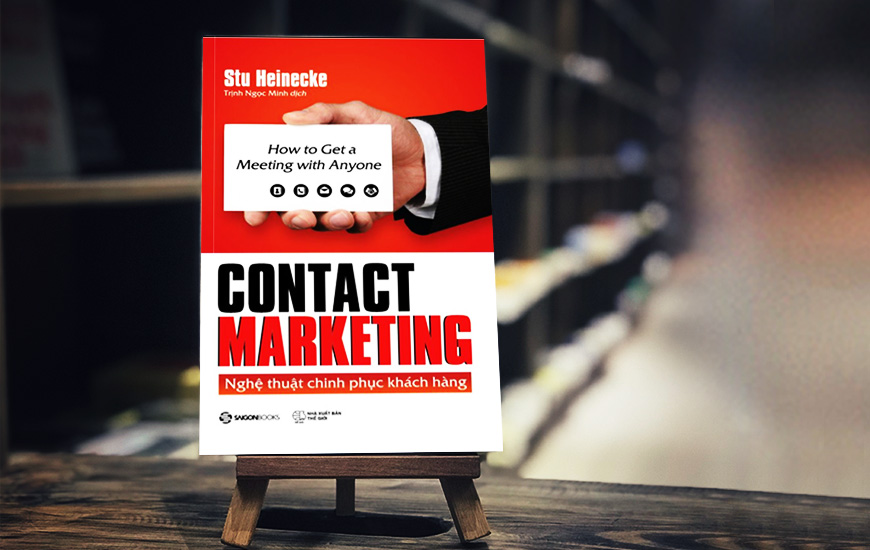 Contact Marketing - Nghệ Thuật Chinh Phục Khách Hàng - Stu Heinecke