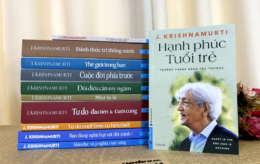 Hạnh Phúc Tuổi Trẻ - Trưởng Thành Bằng Yêu Thương - J. Krishnamurti - 2