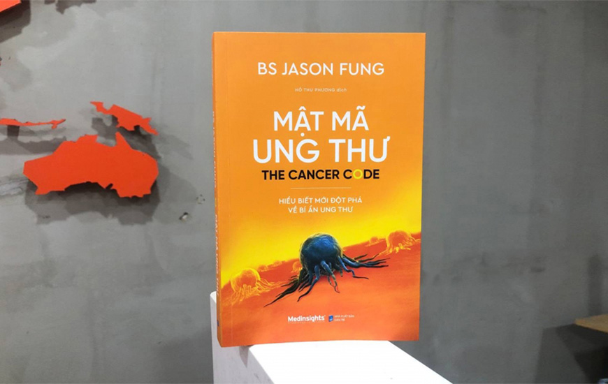 Mật Mã Ung Thư - Hiểu Biết Mới Đột Phá Về Bí Ẩn Ung Thư - Jason Fung