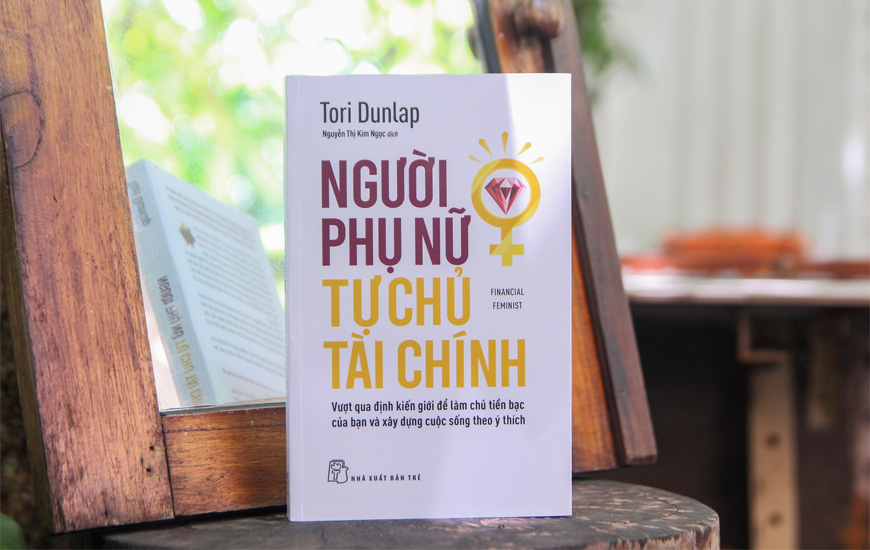 Người Phụ Nữ Tự Chủ Tài Chính - Tori Dunlap