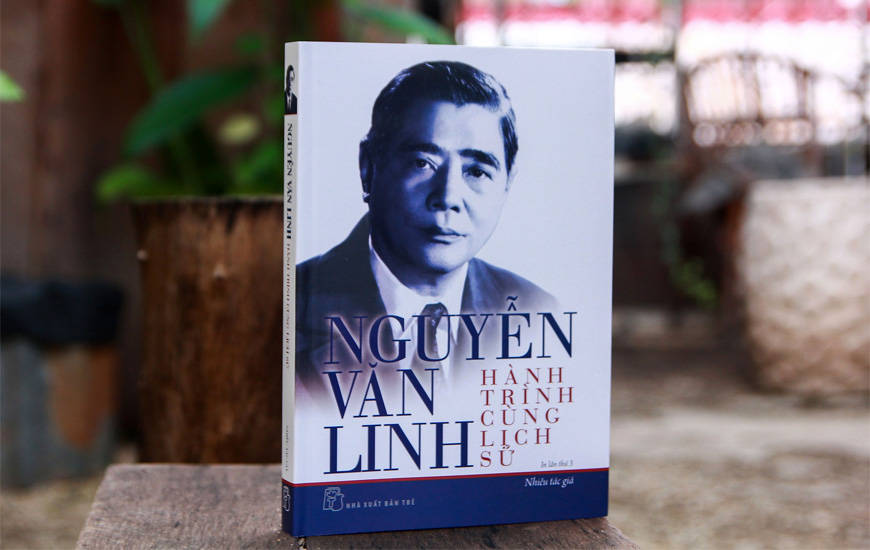Nguyễn Văn Linh - Hành Trình Cùng Lịch Sử