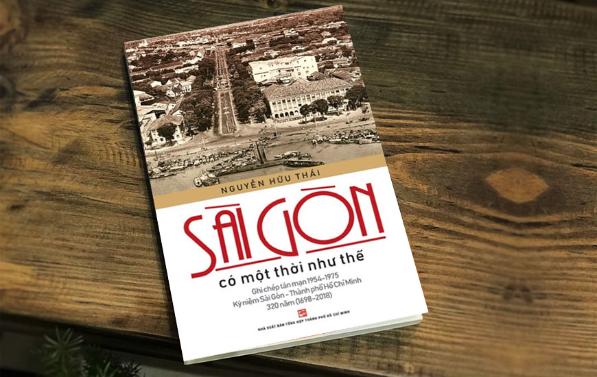 Sài Gòn Có Một Thời Như Thế - Nguyễn Hữu Thái