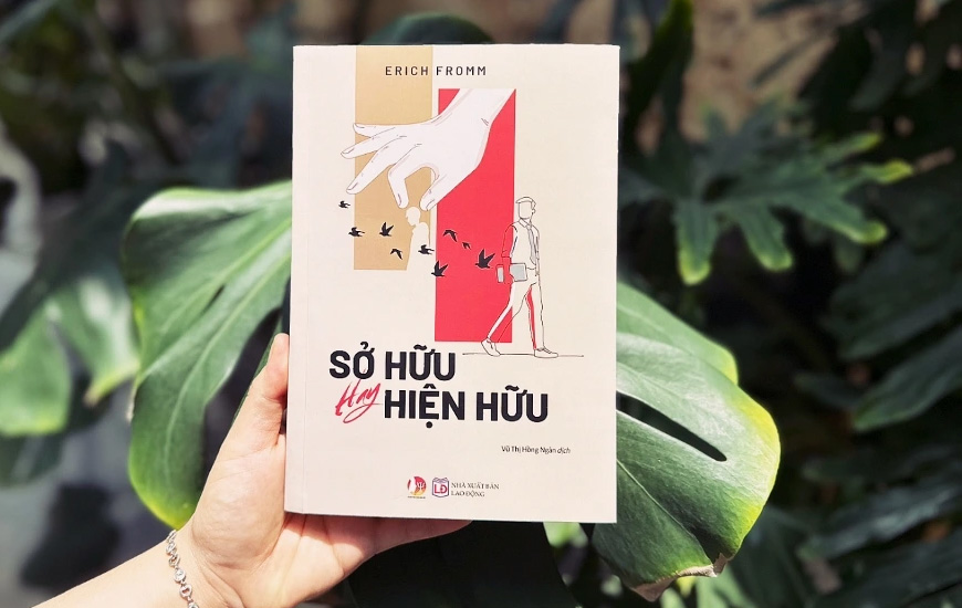 Sở Hữu Hay Hiện Hữu - Erich Fromm