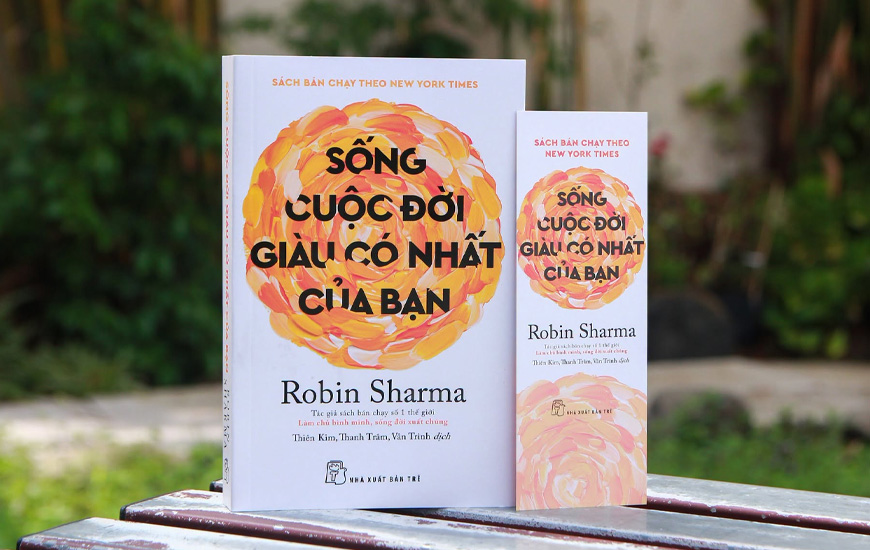 Sống Cuộc Đời Giàu Có Nhất Của Bạn - Robin Sharma - 2
