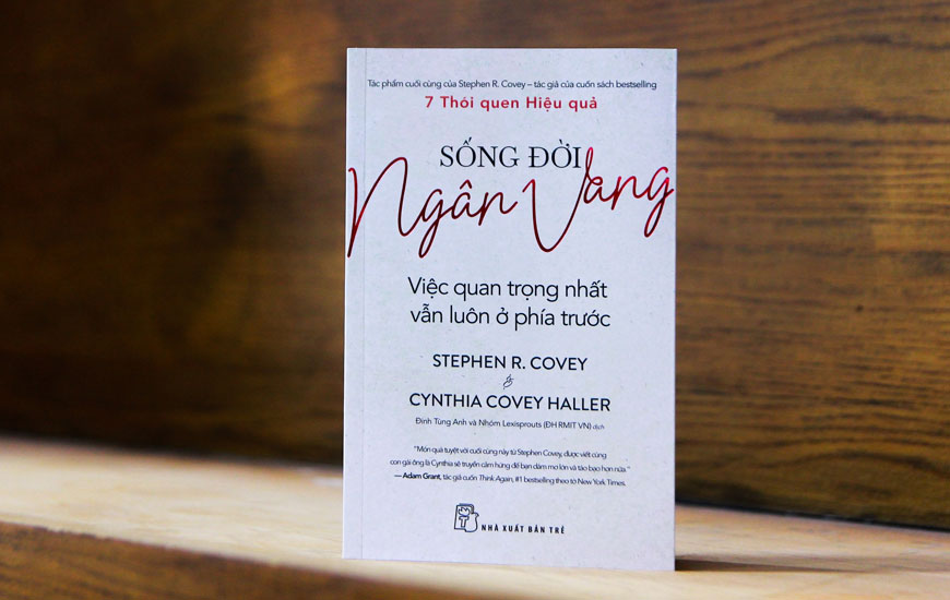 Sống Đời Ngân Vang - Stephen R. Covey, Cynthia Covey Haller