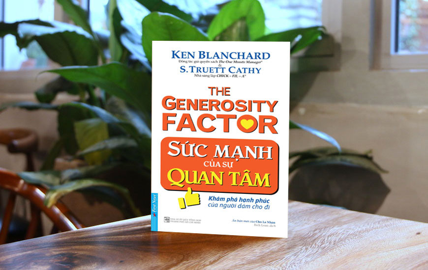 Sức Mạnh Của Sự Quan Tâm - Ken Blanchard, S.Truett Cathy