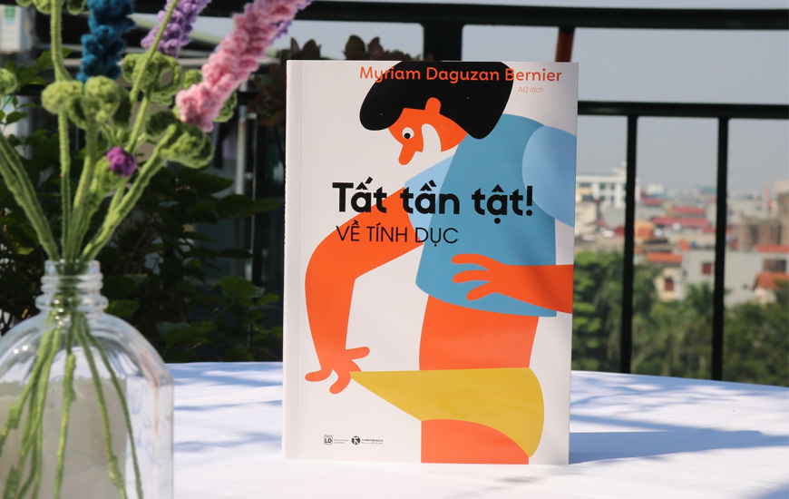 Tất Tần Tật! Về Tính Dục - Myriam Daguzan Bernier
