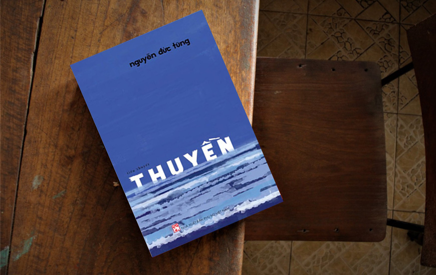 Thuyền - Tiểu Thuyết - Nguyễn Đức Tùng