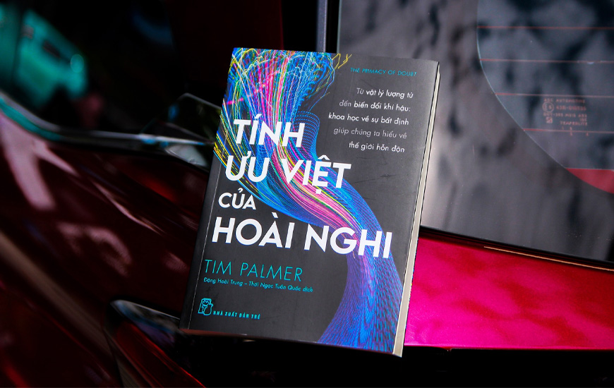 Tính Ưu Việt Của Hoài Nghi - Tim Palmer