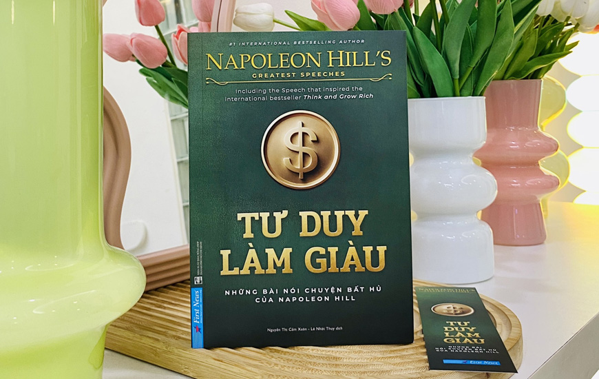 Tư Duy Làm Giàu - Những Bài Nói Chuyện Bất Hủ Của Napoleon Hill